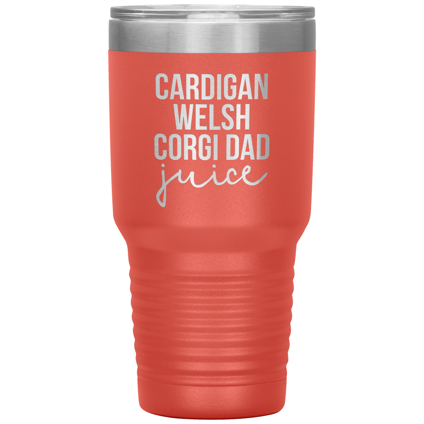 Cardigan Welsh Corgi Dad Tumbler, Cardigan Welsh Corgi Dad Gifts, Travel Coffee Mug, Birthday Gifts for Men and Women