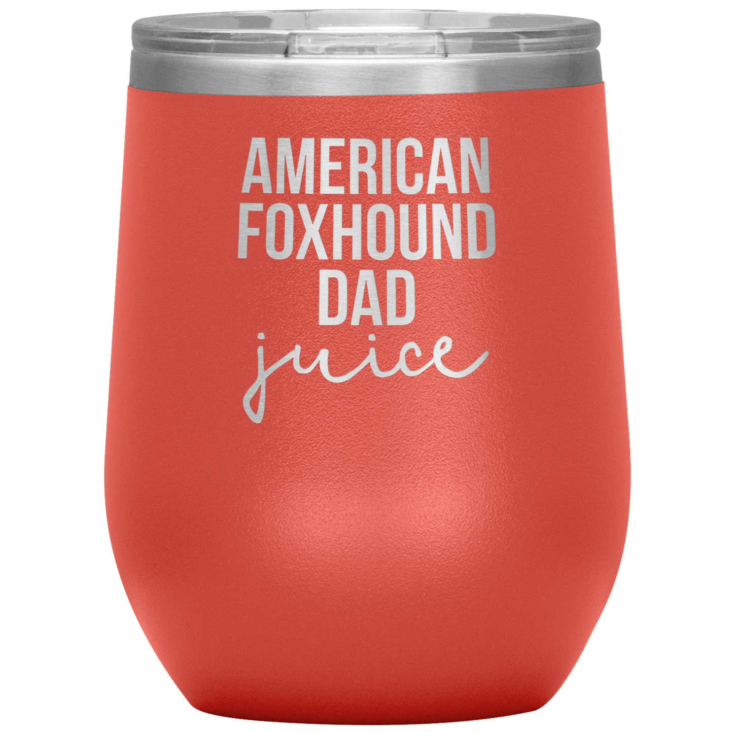 American Foxhound Dad Wine Tumbler, Funny Travel Wine Cup, Birthday Gifts for Men and Women