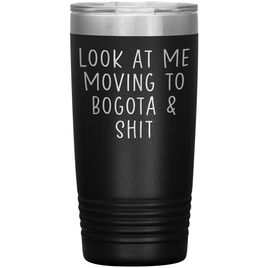 Moving to Bogota Colombia Tumbler, Funny Moving Away Travel Coffee Mug, Birthday Gifts for Men and Women