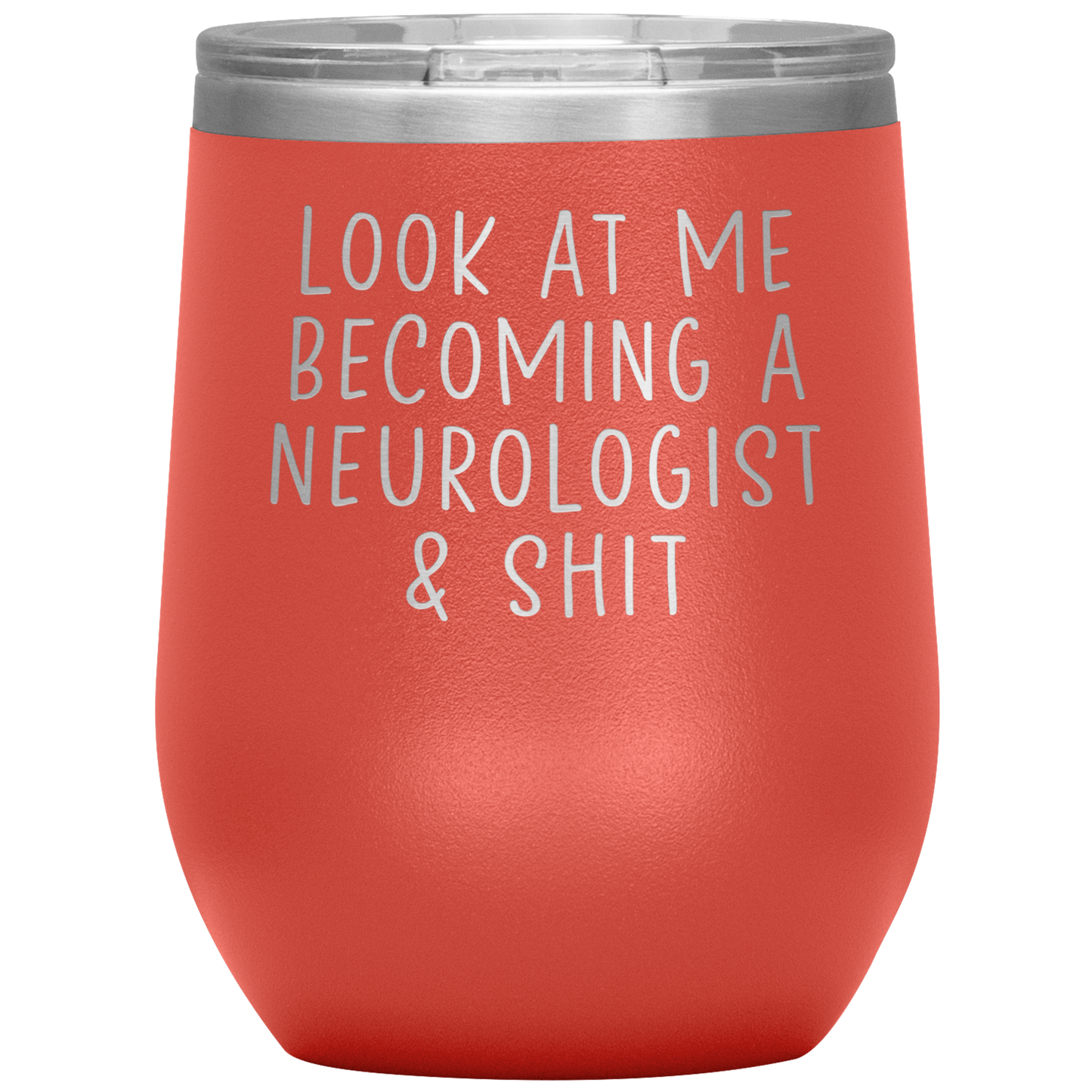 Neurologist Wine Tumbler, Neurologist Gifts, Travel Wine Cup, Birthday Gifts for Men and Women