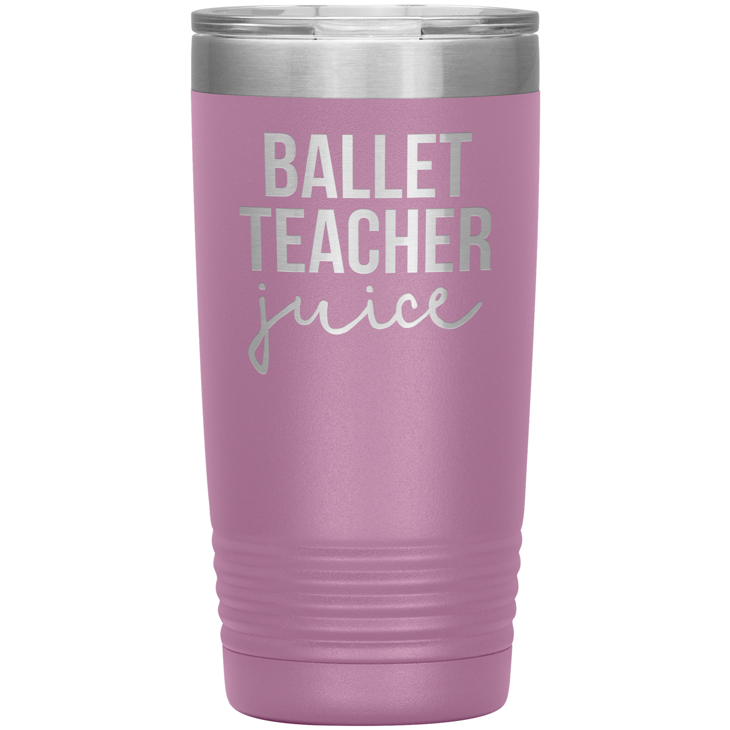 Ballet Teacher Tumbler, Ballet Teacher Gifts, Travel Coffee Mug, Birthday Gifts for Men and Women