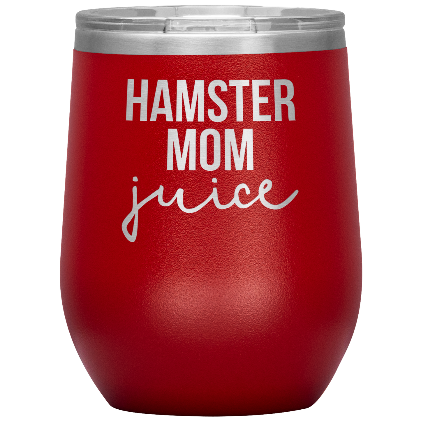 Hamster Mom Wine Tumbler, Hamster Mom Gifts, Travel Wine Cup, Birthday Gifts for Men and Women