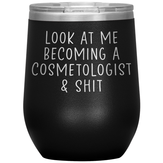 Cosmetologo Wine Tumbler, Cosmetologo Gifts, Travel Wine Cup, Regali di compleanno per Uomini e Donne