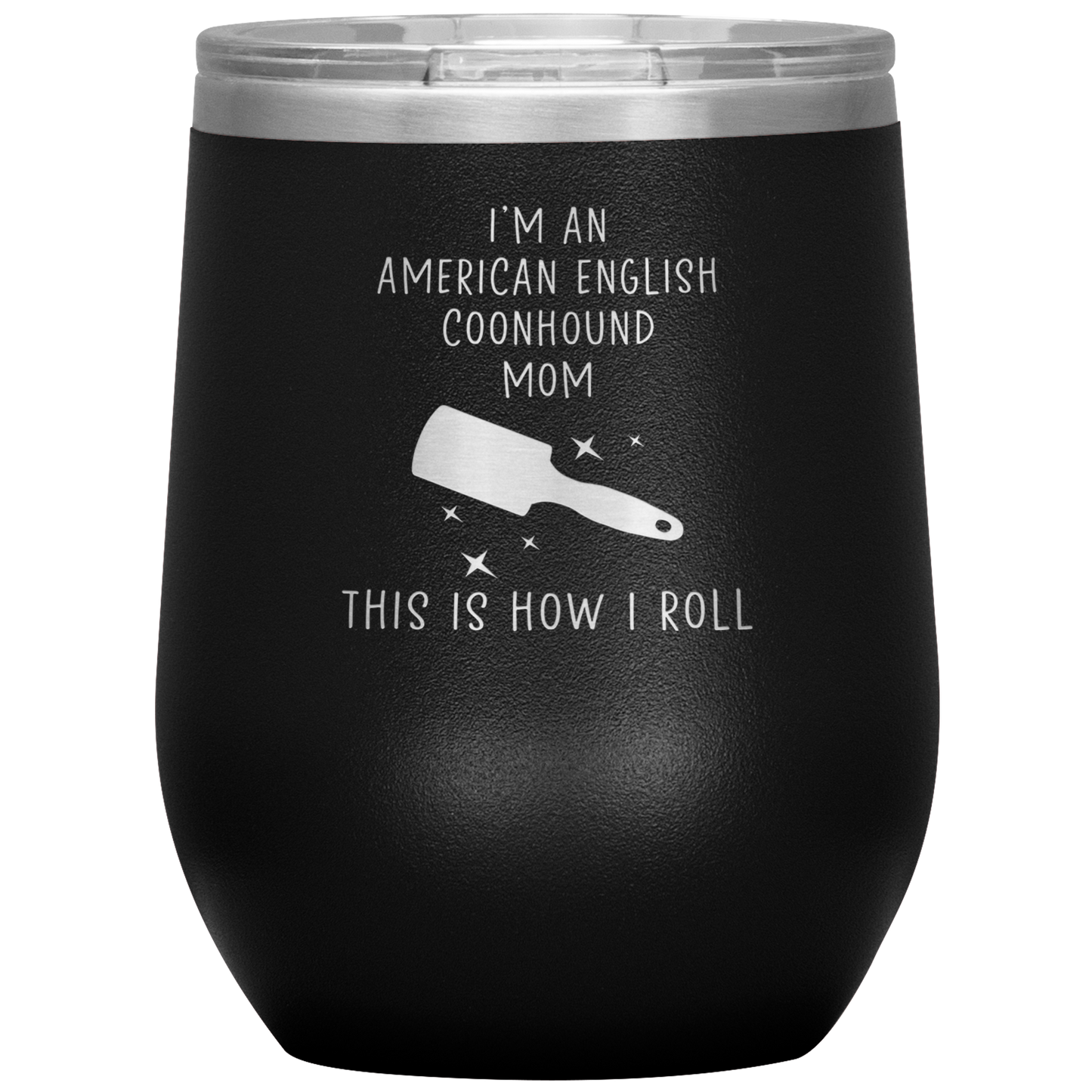 American English Coonhound Mom Wine Tumbler, Funny Travel Wine Cup, Birthday Gifts for Men and Women