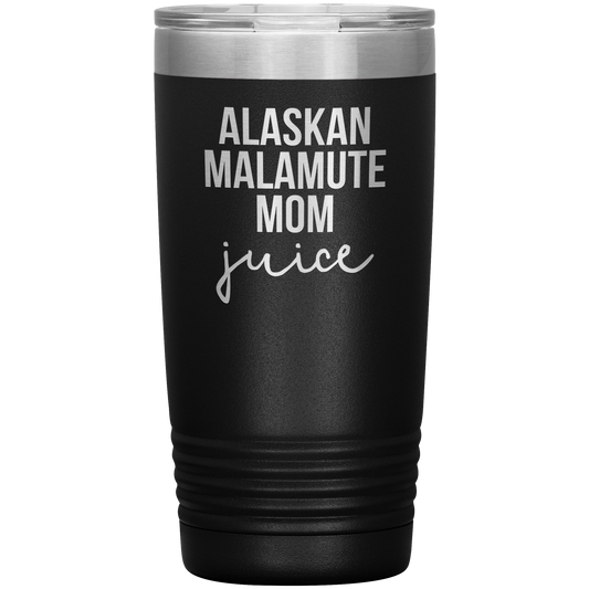 Alaskan Malamute Mom Tumbler, Funny Travel Coffee Mug, Birthday Gifts for Men and Women