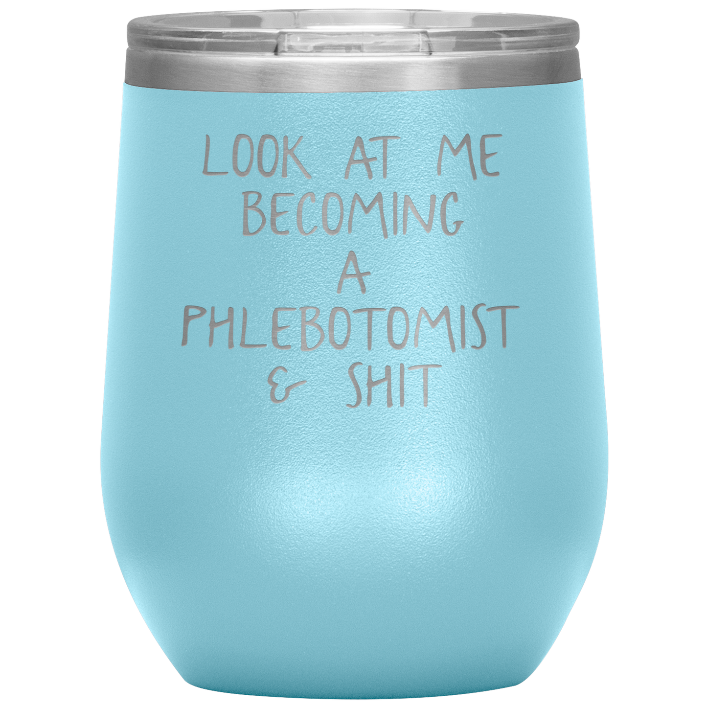 Phlebotomy Wine Tumbler, Phlebotomist Gifts, Phlebotomy Wine Cup, Birthday Gifts for Men and Women