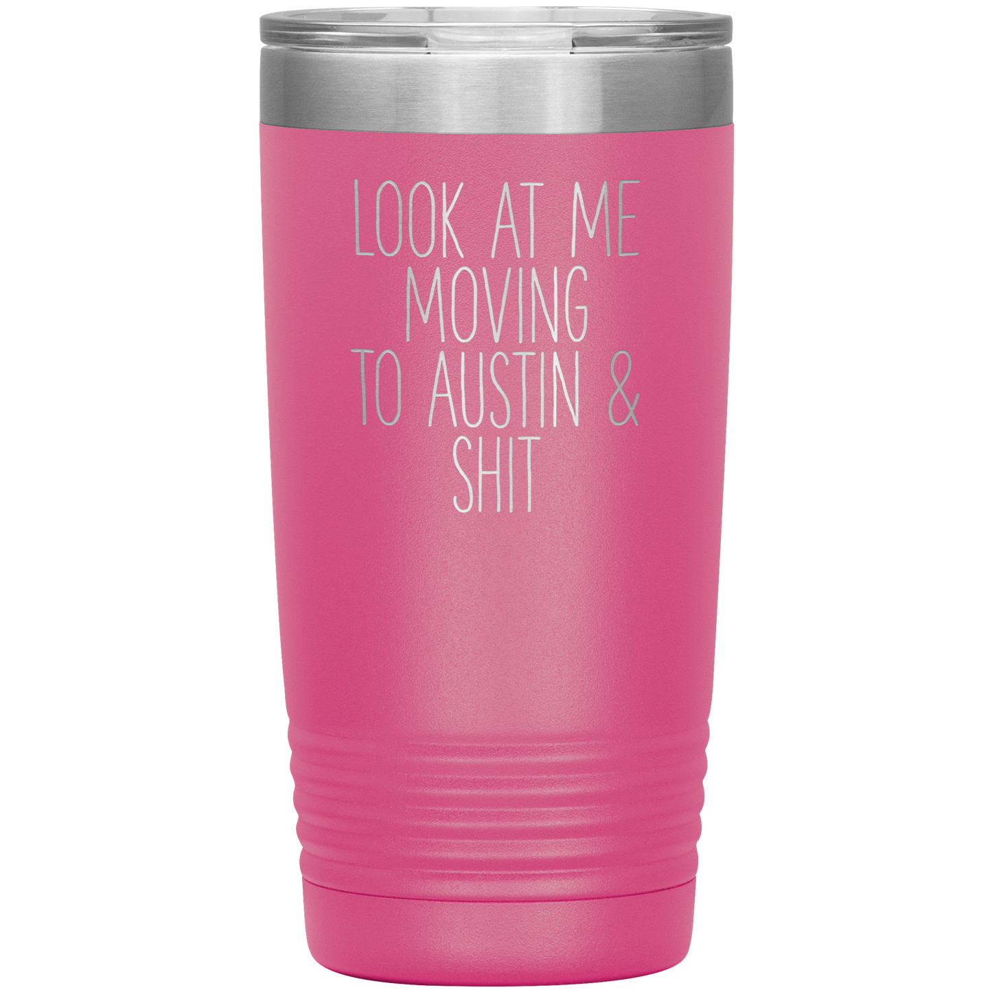 Moving to Austin Tumbler, Moving to Texas Gifts, Moving Away Coffee Mug, Birthday Gifts for Men and Women