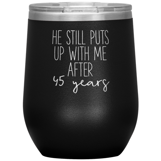 45th Anniversary Wine Tumbler, Funny Gifts, Travel Wine Cup, Birthday Gifts for Men and Women