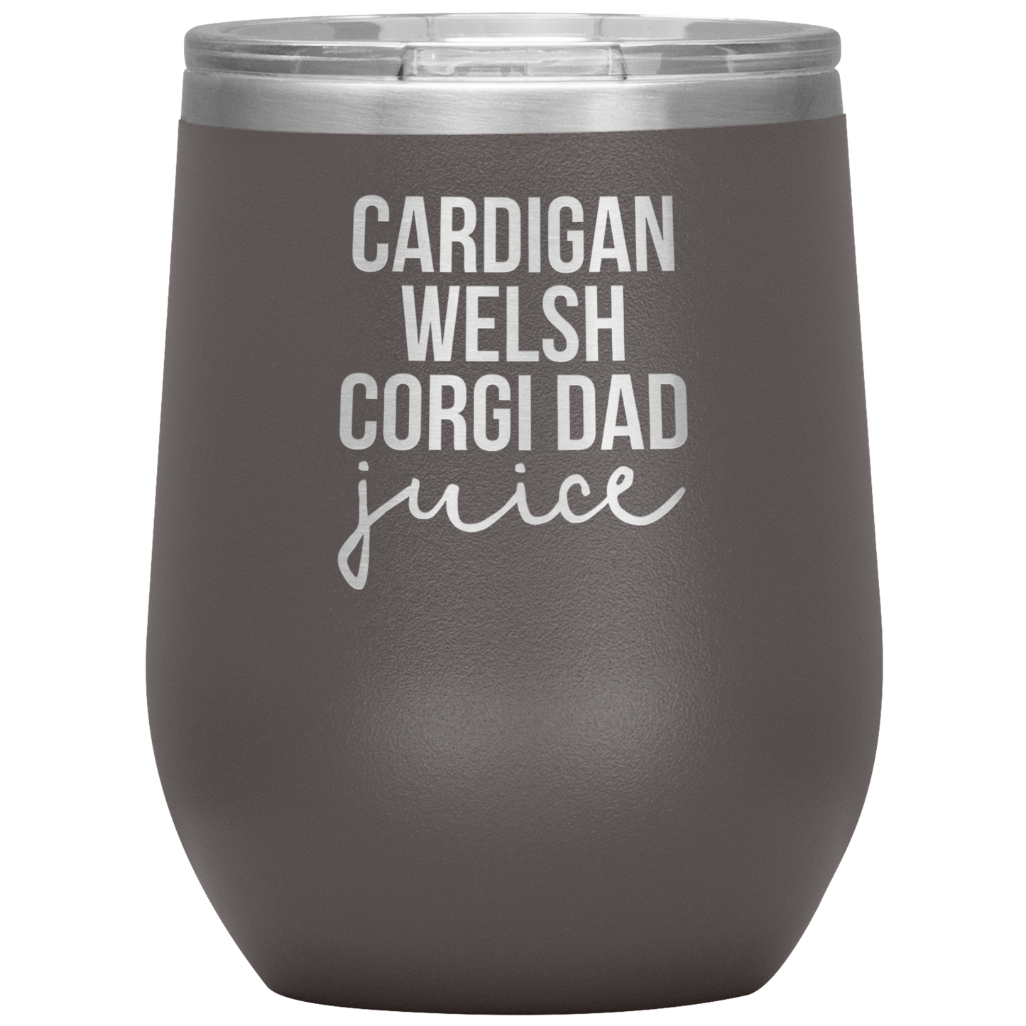 Cardigan Welsh Corgi Dad Wine Tumbler, Cardigan Welsh Corgi Dad Gifts, Travel Wine Cup, Birthday Gifts for Men and Women