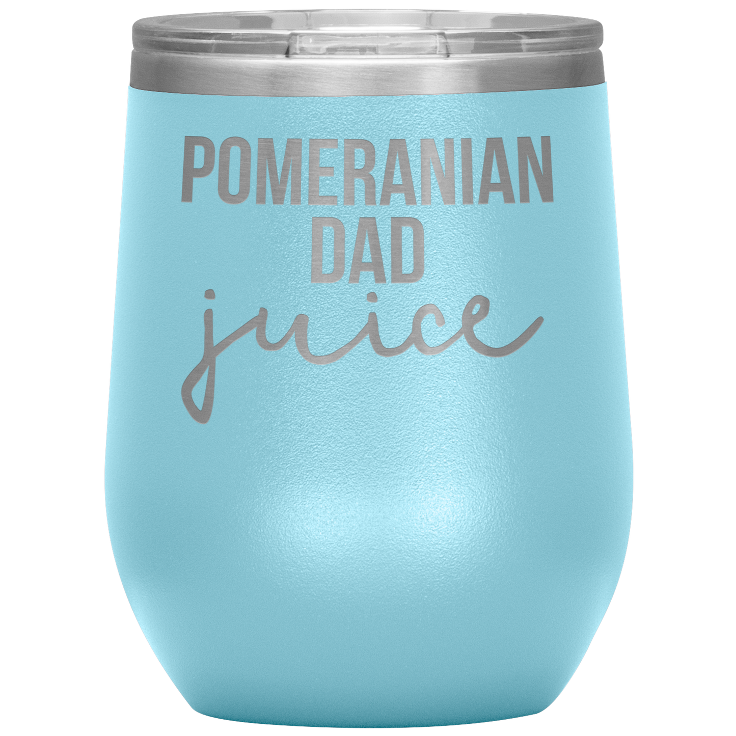 Pomeranian Dad Wine Tumbler, Pomeranian Dad Gifts, Travel Wine Cup, Birthday Gifts for Men and Women