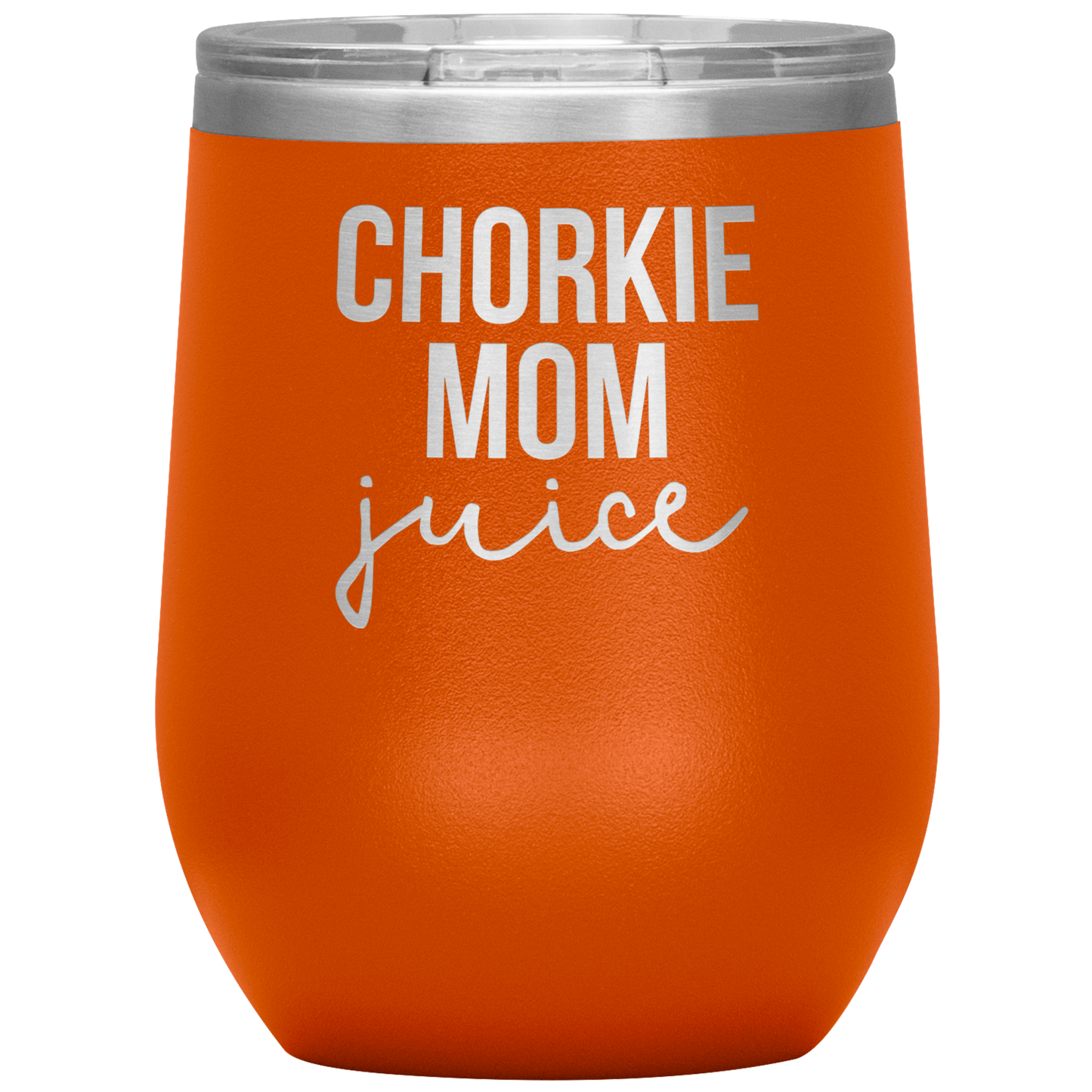 Chorkie Mom Wine Tumbler, Chorkie Mom Gifts, Travel Wine Cup, Birthday Gifts for Men and Women