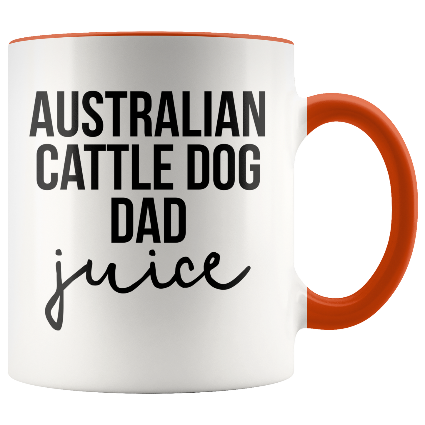 Australian Cattle Dog Dad Gifts, Coffee Mug, Two Tone Accent Cup, Birthday Gift for Men and Women