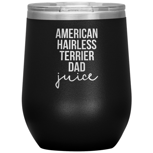 American Hairless Terrier Dad Wine Tumbler, Funny Travel Wine Cup, Birthday Gifts for Men and Women