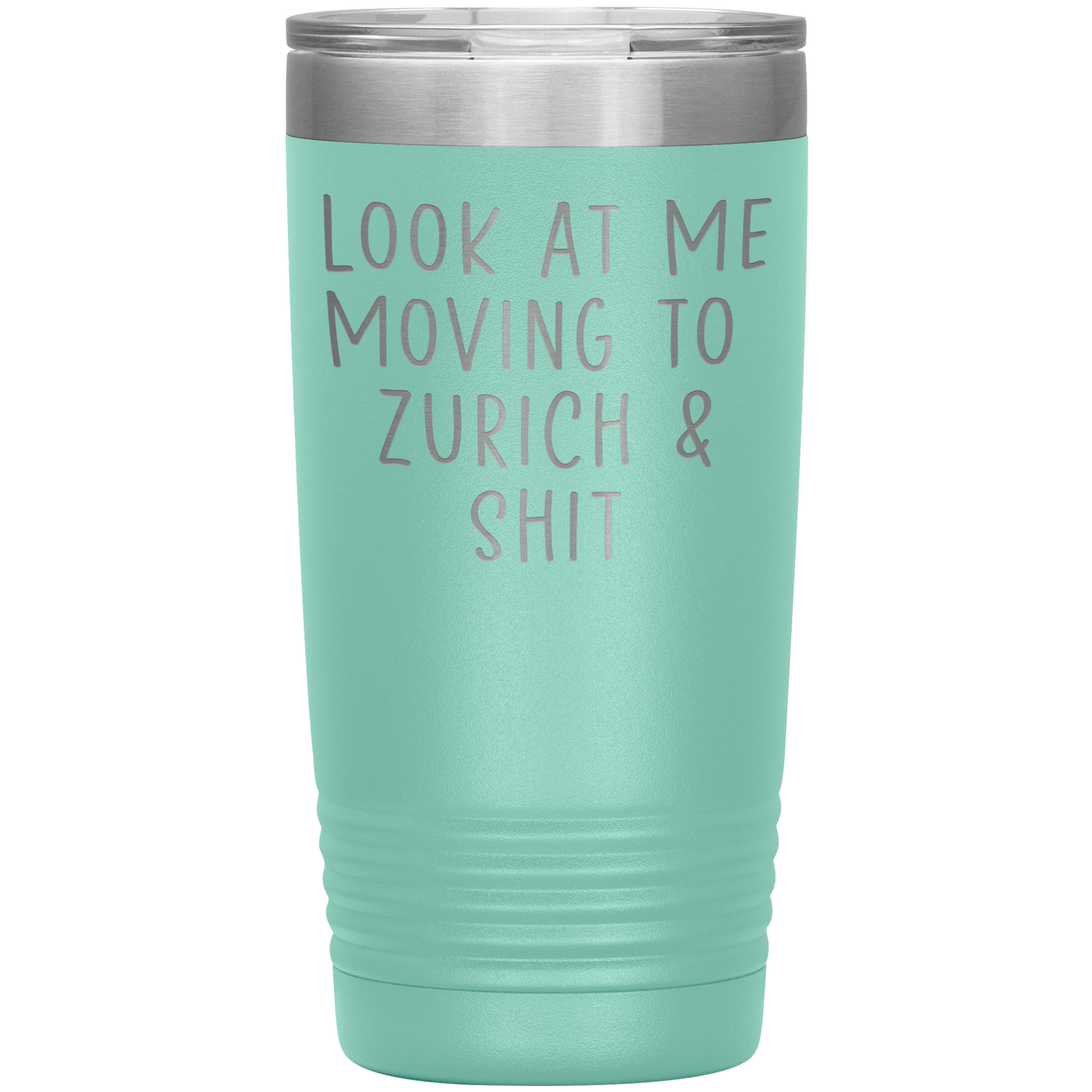 Moving to Zurich Switzerland Tumbler, Funny Travel Coffee Mug, Birthday Gifts for Men and Women