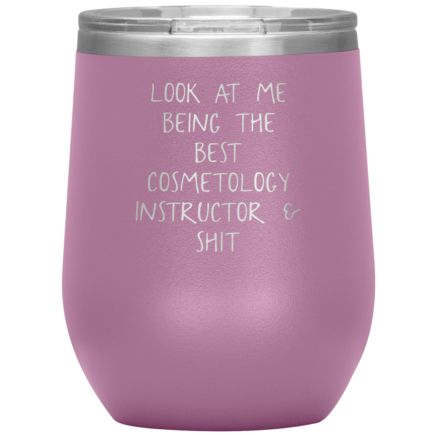 Cosmetology Instructor Wine Tumbler, Funny Cosmetologist Instructor Gifts, Travel Wine Cup, Birthday Gifts for Men and Women