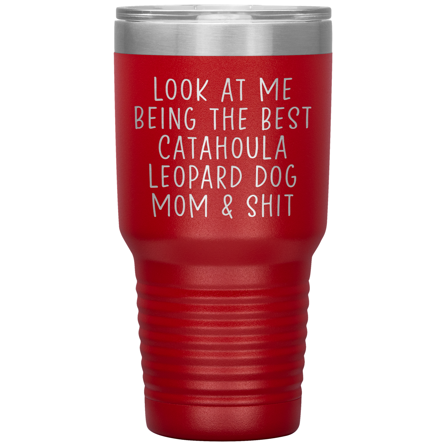 Catahoula Leopard Dog Mom Tumbler, Funny Travel Coffee Mug, Birthday Gifts for Men and Women