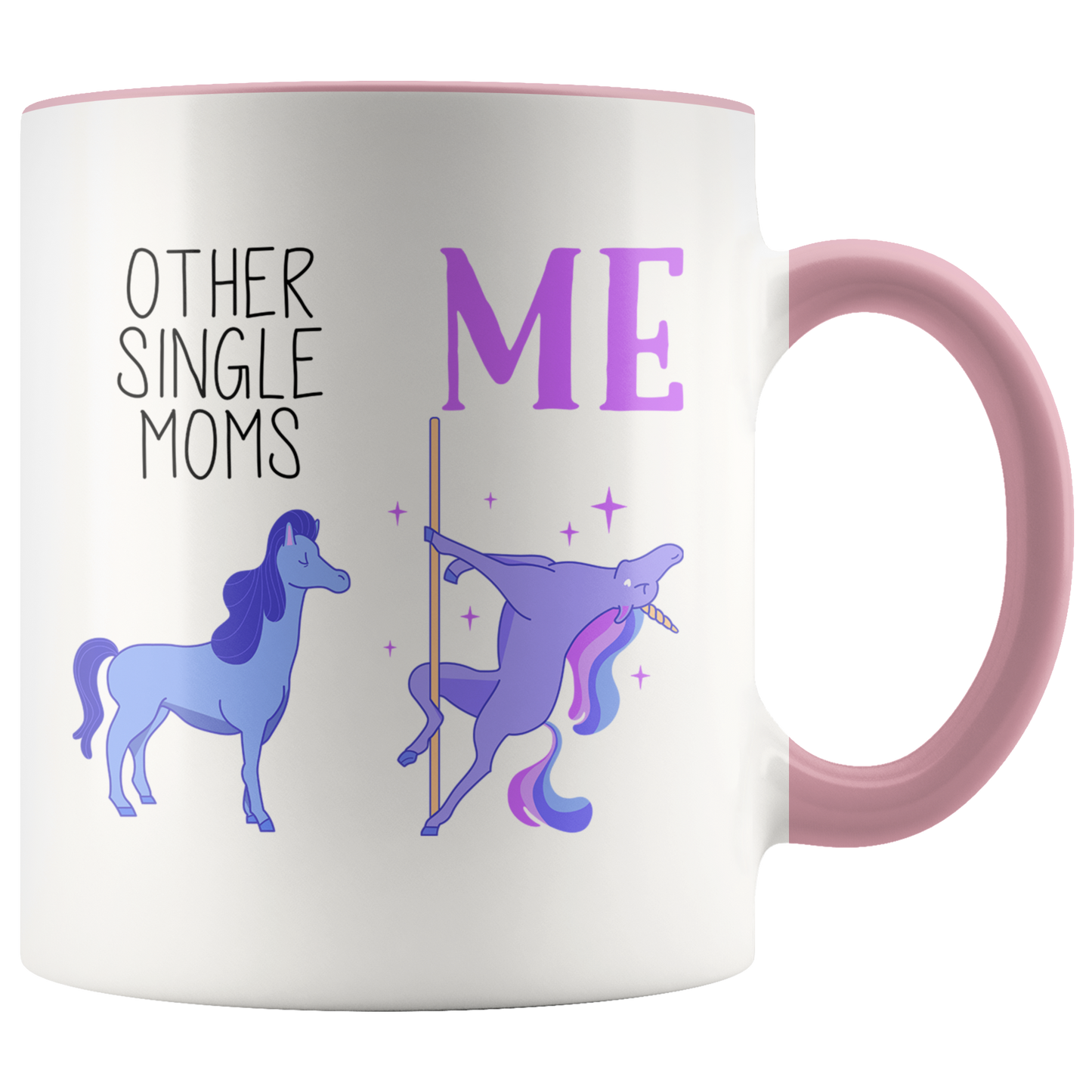 Single Mom Gifts, Single Mom Coffee Mug, Two Tone Accent Cup, Birthday Gift for Men and Women