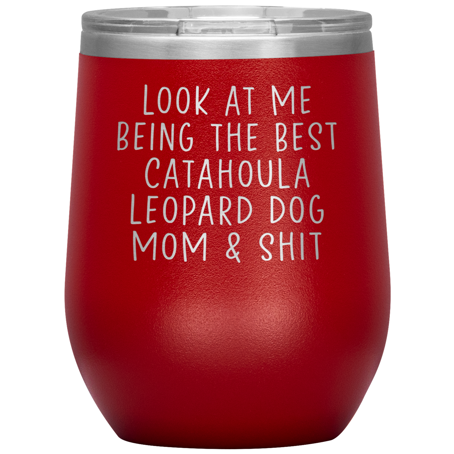 Catahoula Leopard Dog Mom Wine Tumbler, Funny Gifts, Travel Wine Cup, Birthday Gifts for Men and Women