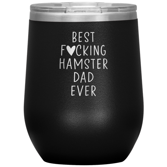 Hamster Dad Wine Tumbler, Hamster Dad Gifts, Travel Wine Cup, Birthday Gifts for Men and Women