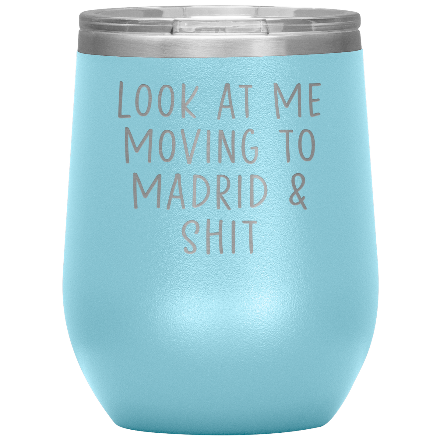 Moving to Madrid Spain Wine Tumbler, Funny Travel Wine Cup, Birthday Gifts for Men and Women