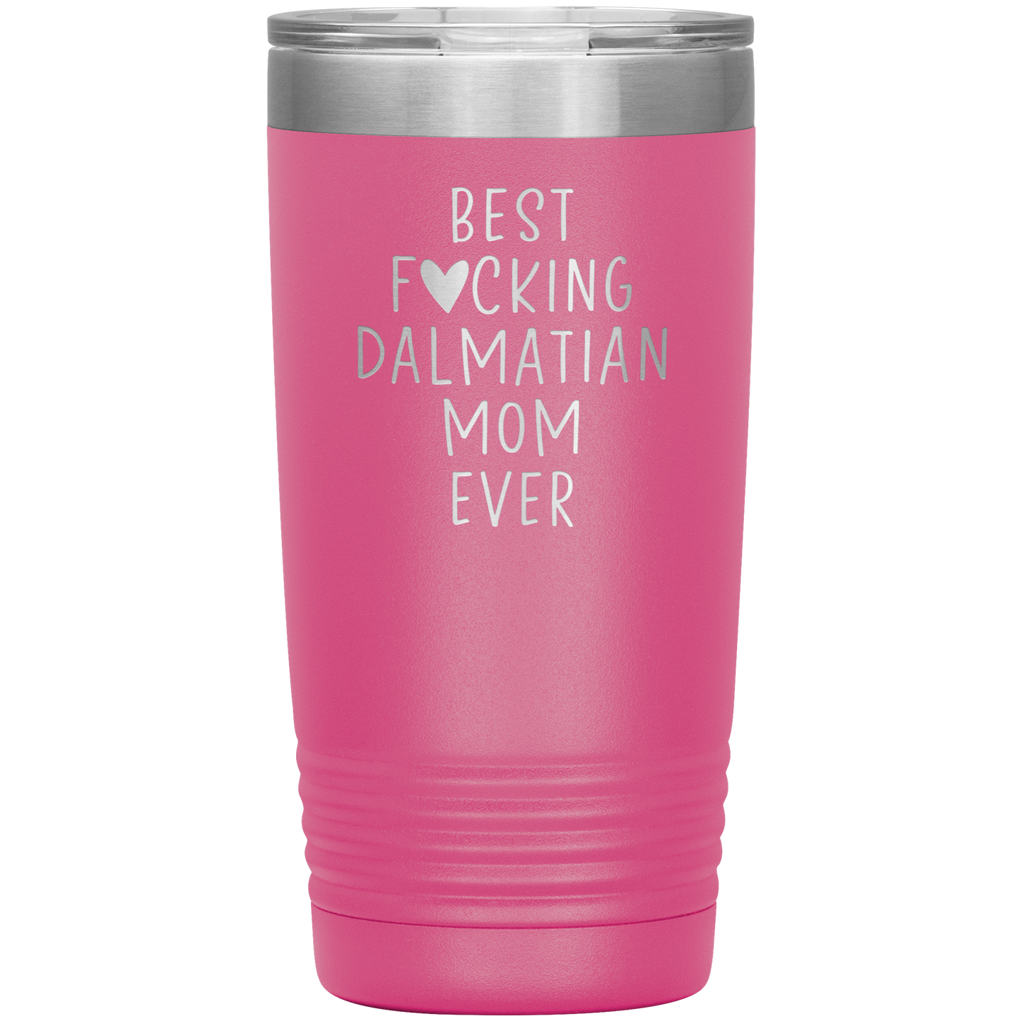 Dalmatian Mom Tumbler, Dalmatian Mom Gifts, Travel Coffee Mug, Birthday Gifts for Men and Women