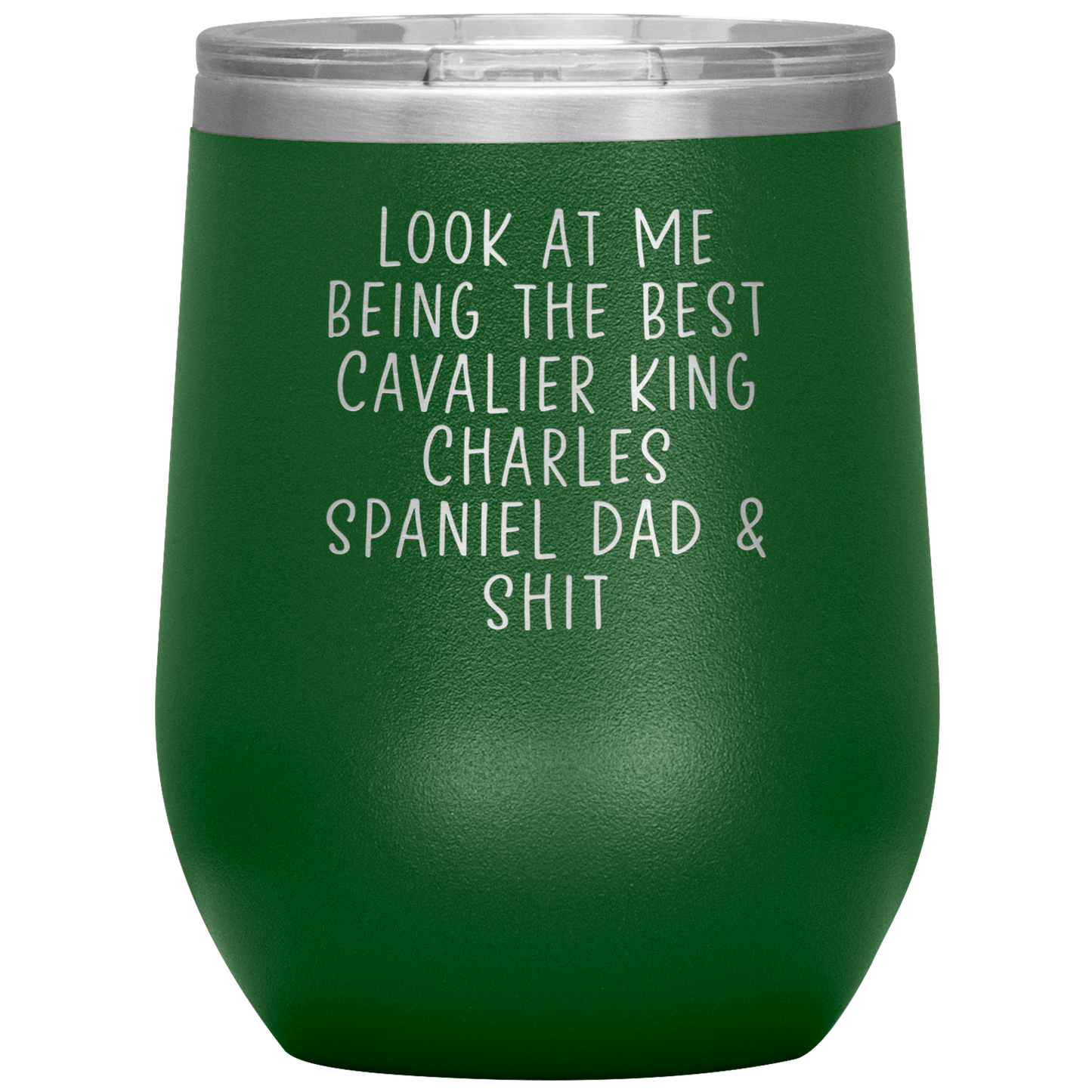 Cavalier King Charles Spaniel Dad Wine Tumbler, Funny Gifts, Travel Wine Cup, Birthday Gifts for Men and Women