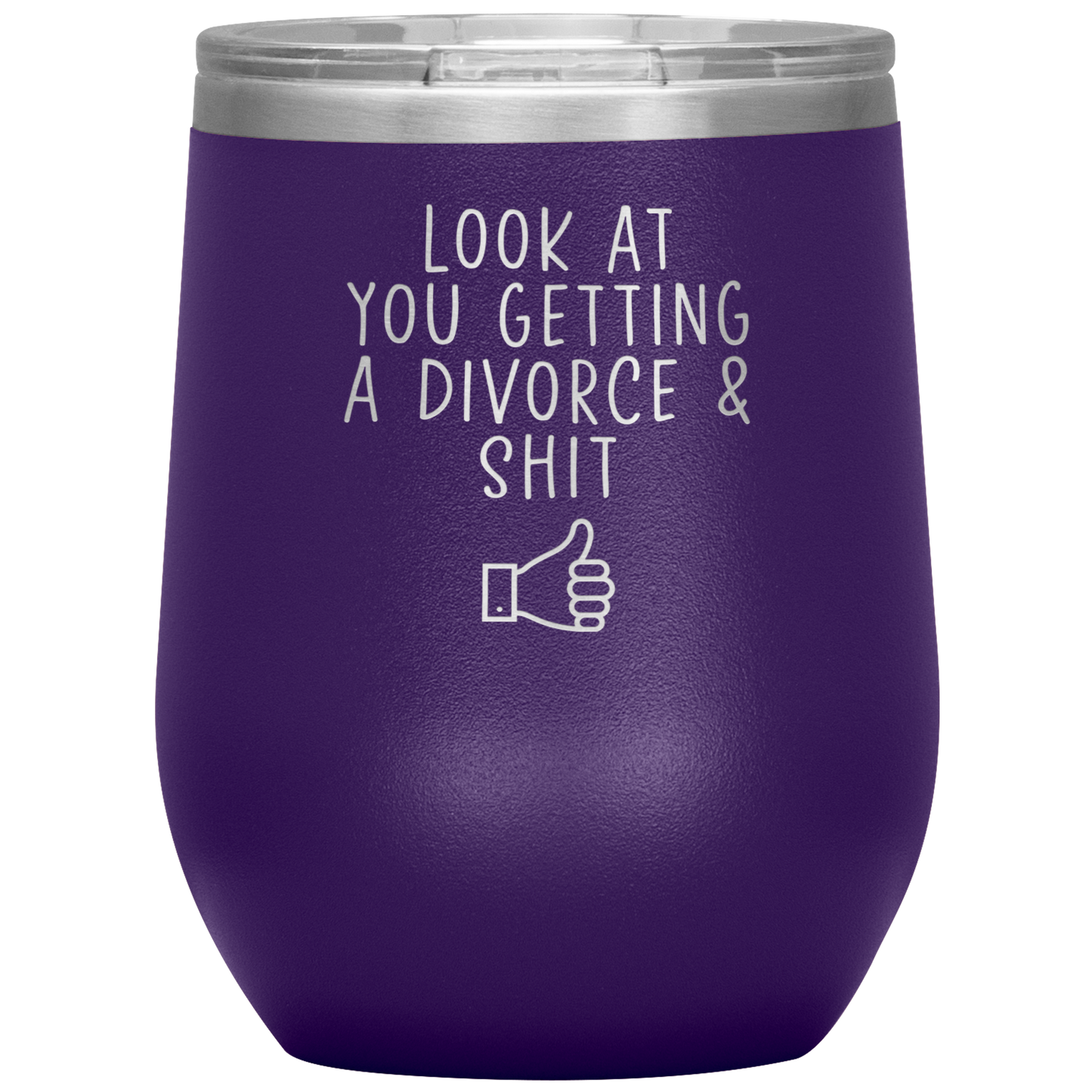 Divorce Wine Tumbler, Divorcee Gifts, Travel Wine Cup, Birthday Gifts for Men and Women