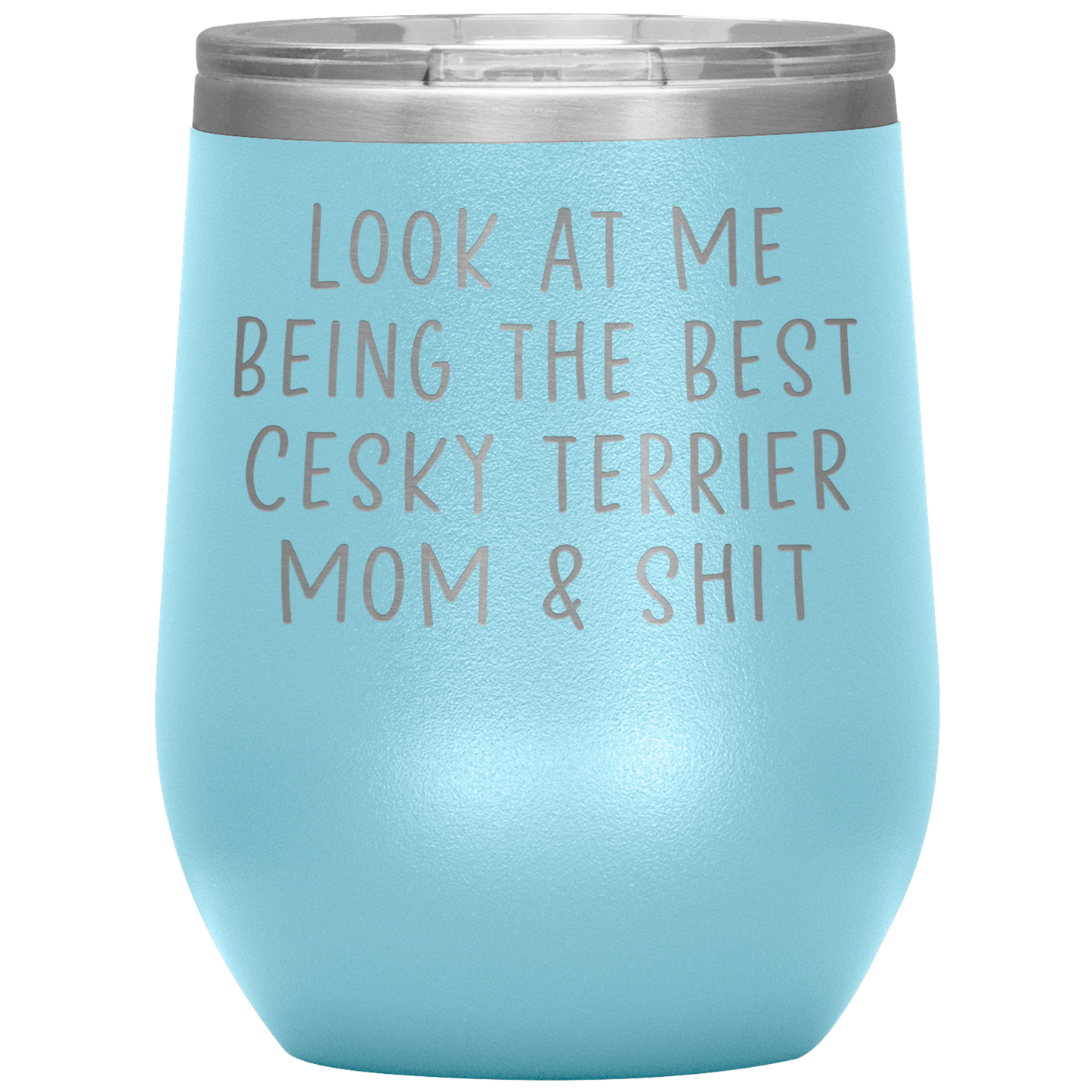 Cesky Terrier Mom Wine Tumbler, Funny Gifts, Travel Wine Cup, Birthday Gifts for Men and Women