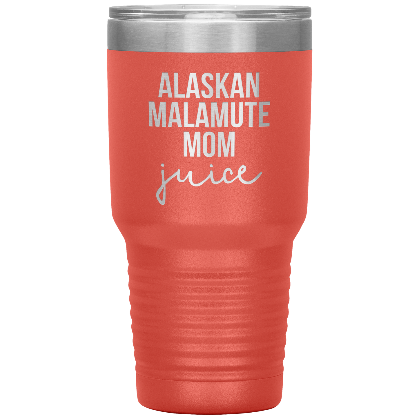 Alaskan Malamute Mom Tumbler, Funny Travel Coffee Mug, Birthday Gifts for Men and Women