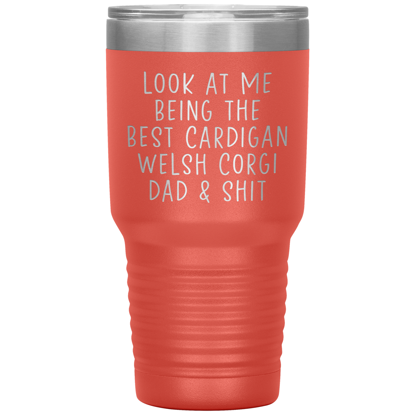 Cardigan Welsh Corgi Dad Tumbler, Funny Travel Coffee Mug, Birthday Gifts for Men and Women