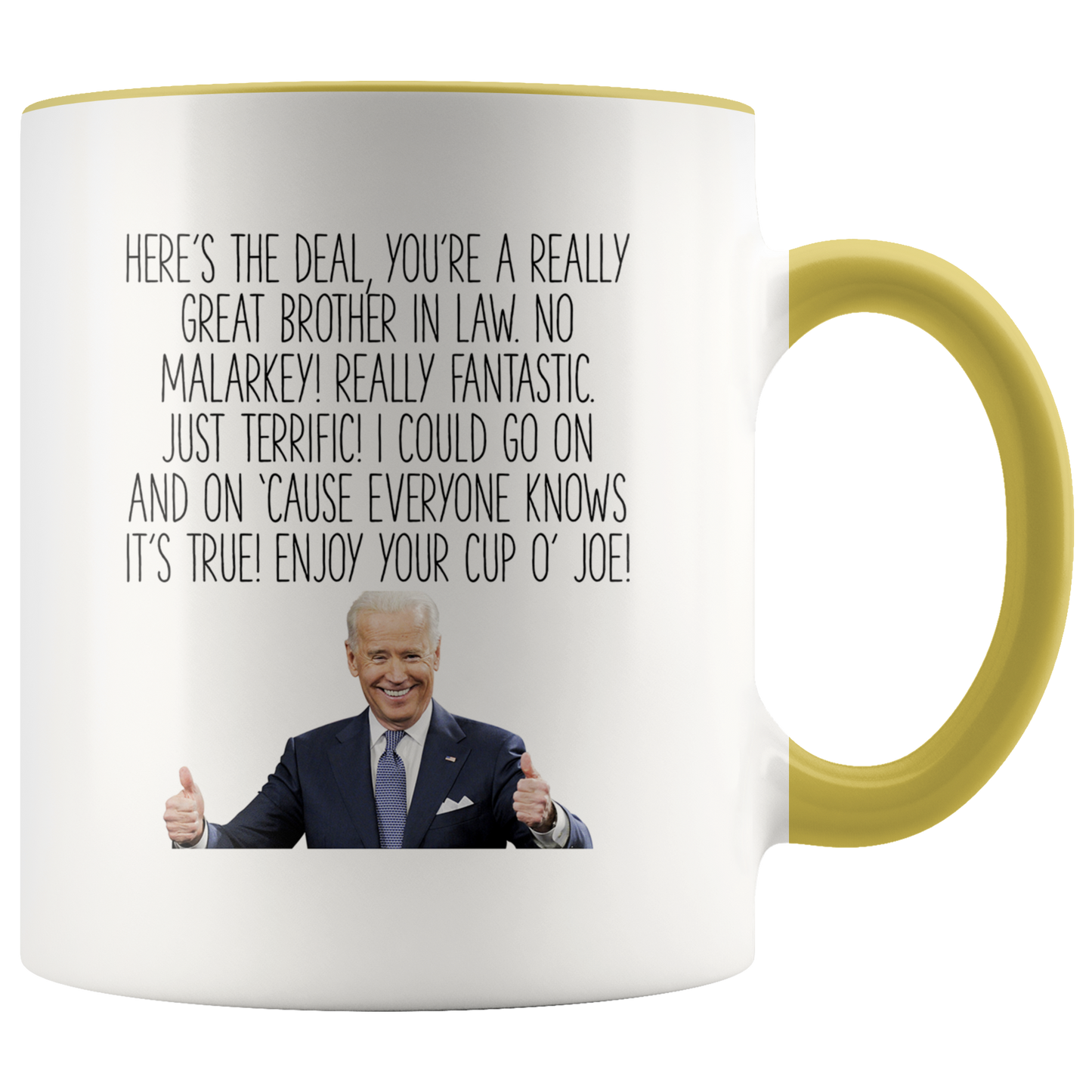 Brother in Law Joe Biden Gifts, Brother in Law Coffee Mug, Two Tone Accent Cup, Birthday Gift for Men and Women