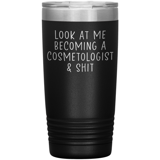 Cosmetologo Tumbler, Cosmetologa Regali, Travel Coffee Mug, Regali di compleanno per uomini e donne