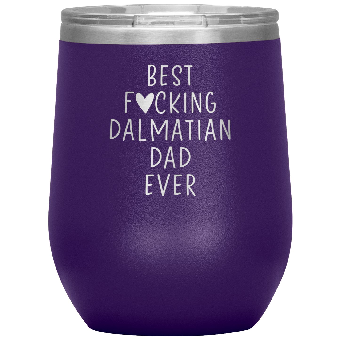 Dalmatian Dad Wine Tumbler, Dalmatian Dad Gifts, Travel Wine Cup, Birthday Gifts for Men and Women