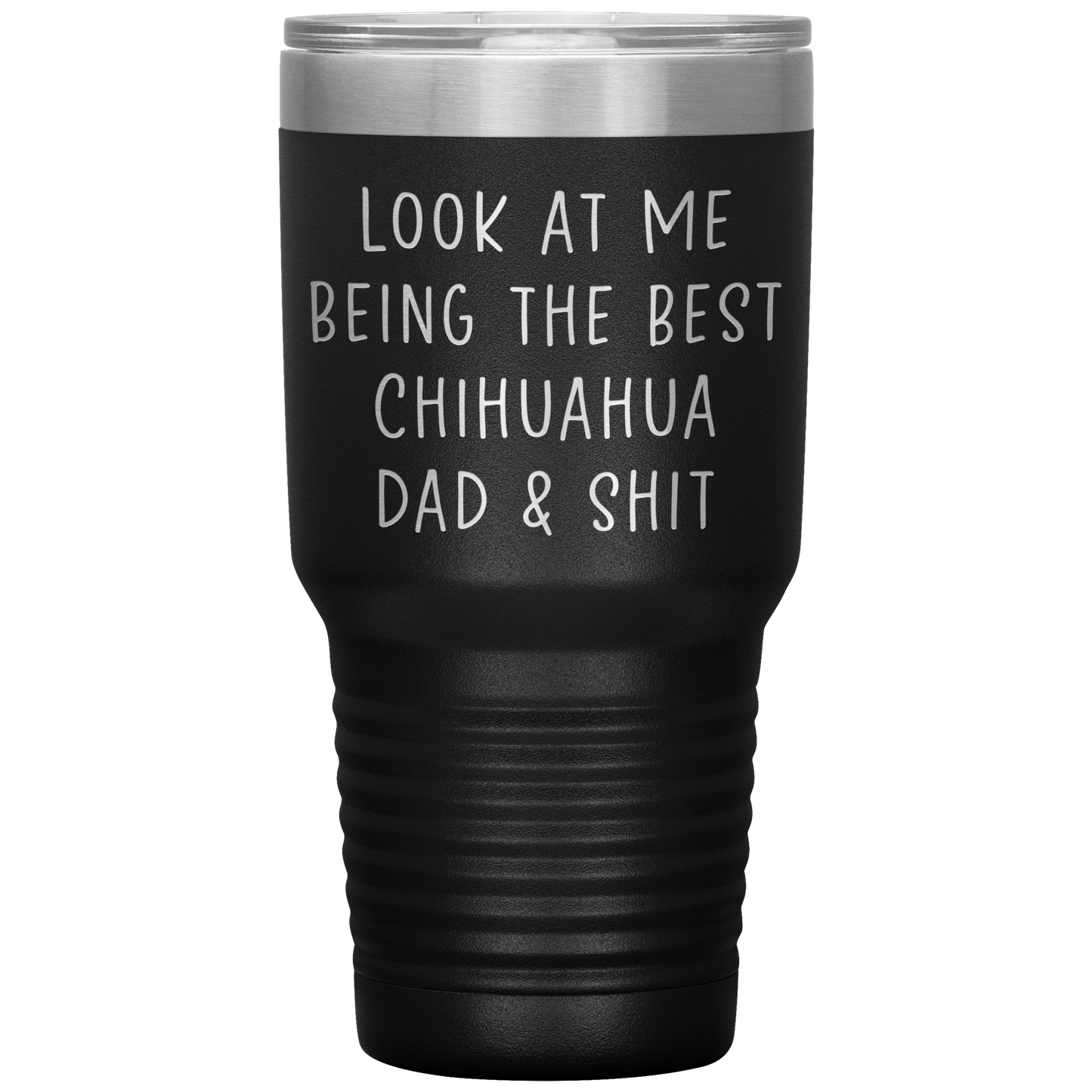 Chihuahua Dad Tumbler, Funny Travel Coffee Mug, Birthday Gifts for Men and Women