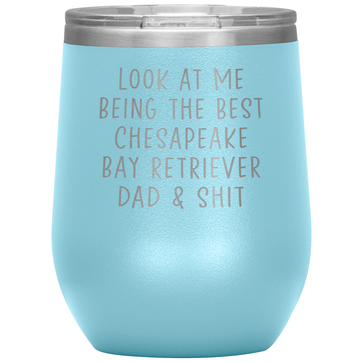 Chesapeake Bay Retriever Dad Wine Tumbler, Funny Gifts, Travel Wine Cup, Birthday Gifts for Men and Women