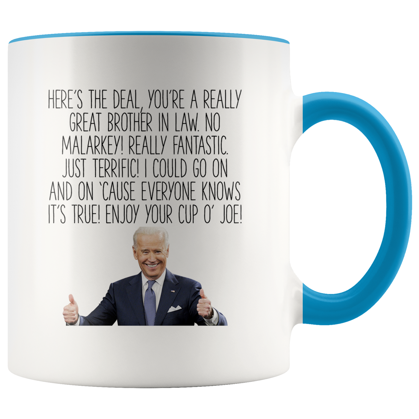 Brother in Law Joe Biden Gifts, Brother in Law Coffee Mug, Two Tone Accent Cup, Birthday Gift for Men and Women