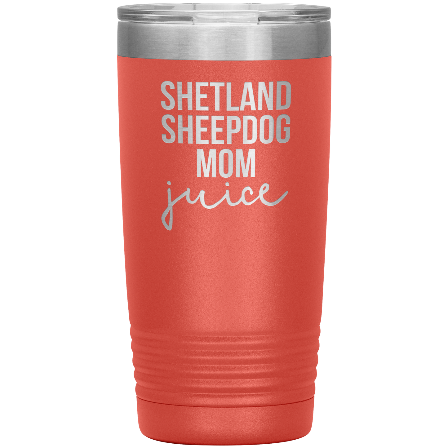 Shetland Sheepdog Mom Tumbler, Shetland Sheepdog Mom Gifts, Travel Coffee Mug, Birthday Gifts for Men and Women