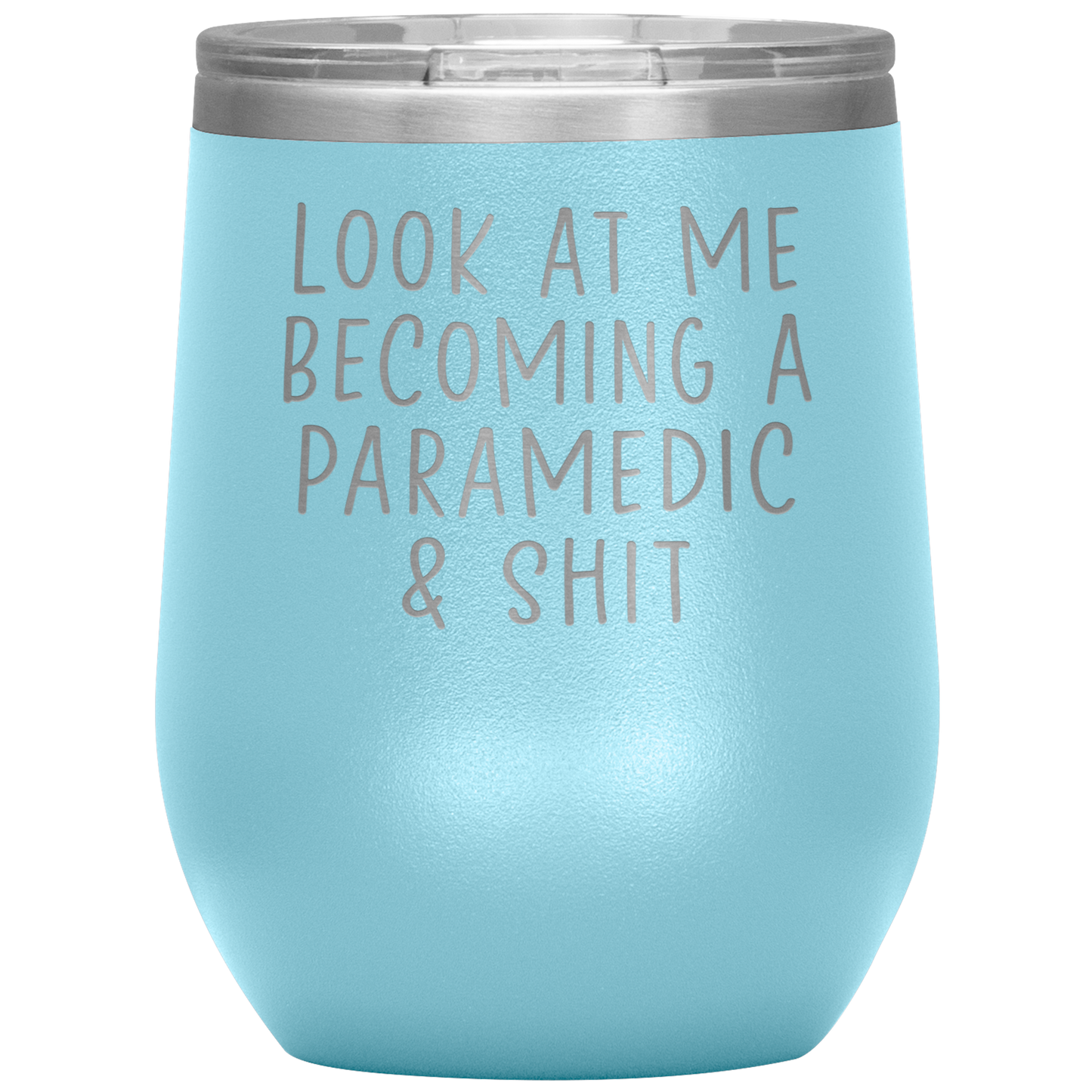 Paramedic Graduation Wine Tumbler, Paramedic Graduation Gifts, Travel Wine Cup, Birthday Gifts for Men and Women