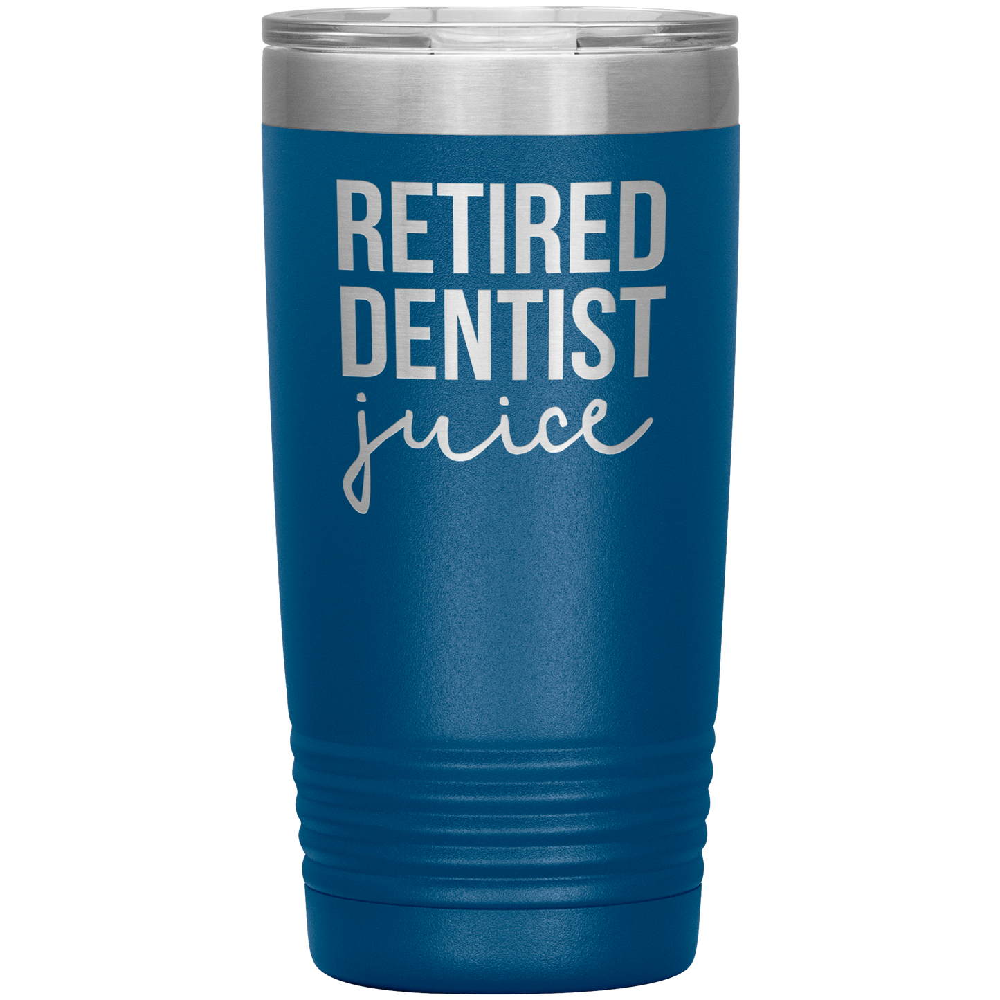 Retired Dentist Tumbler, Retired Dentist Gifts, Travel Coffee Mug, Birthday Gifts for Men and Women