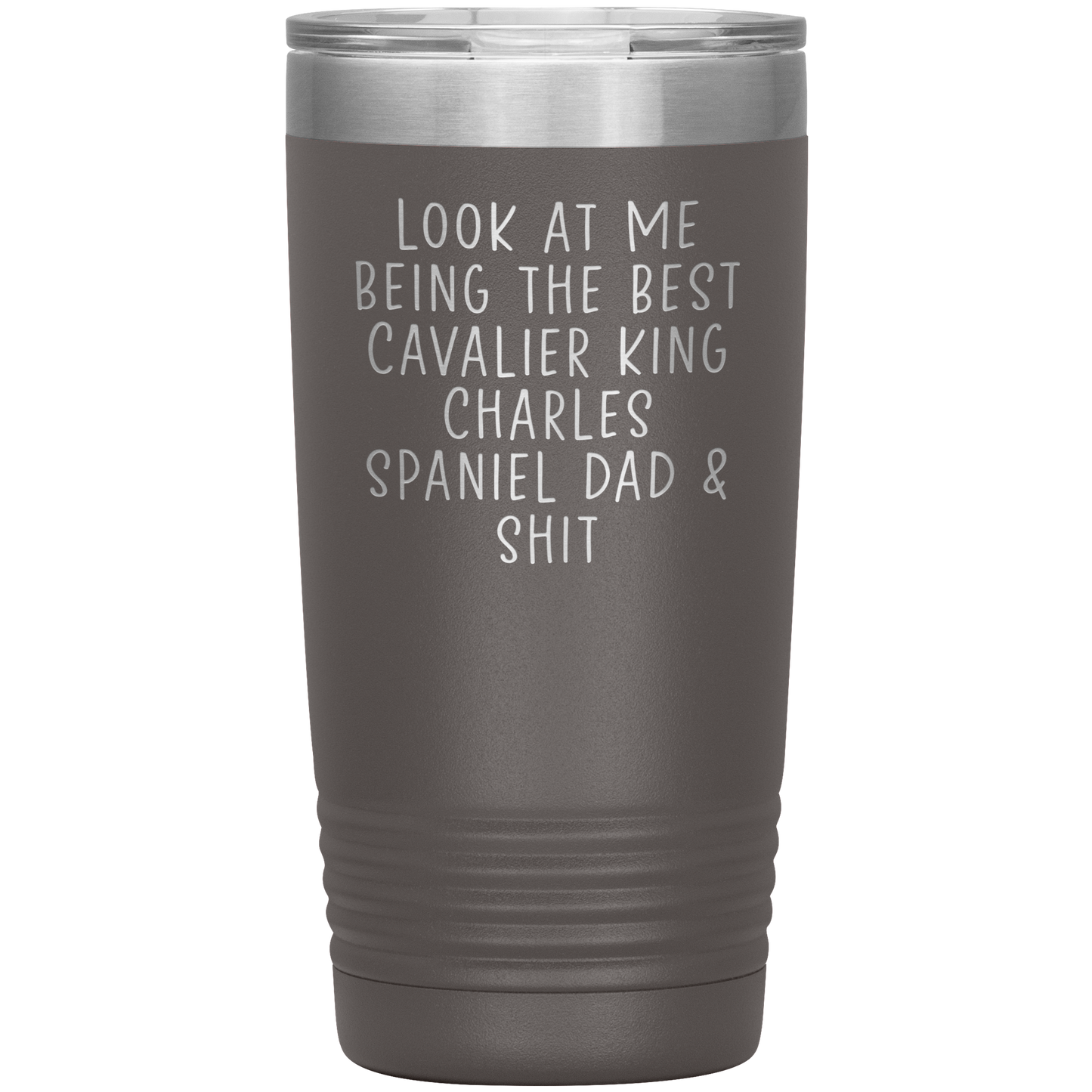 Cavalier King Charles Spaniel Dad Tumbler, Funny Travel Coffee Mug, Birthday Gifts for Men and Women