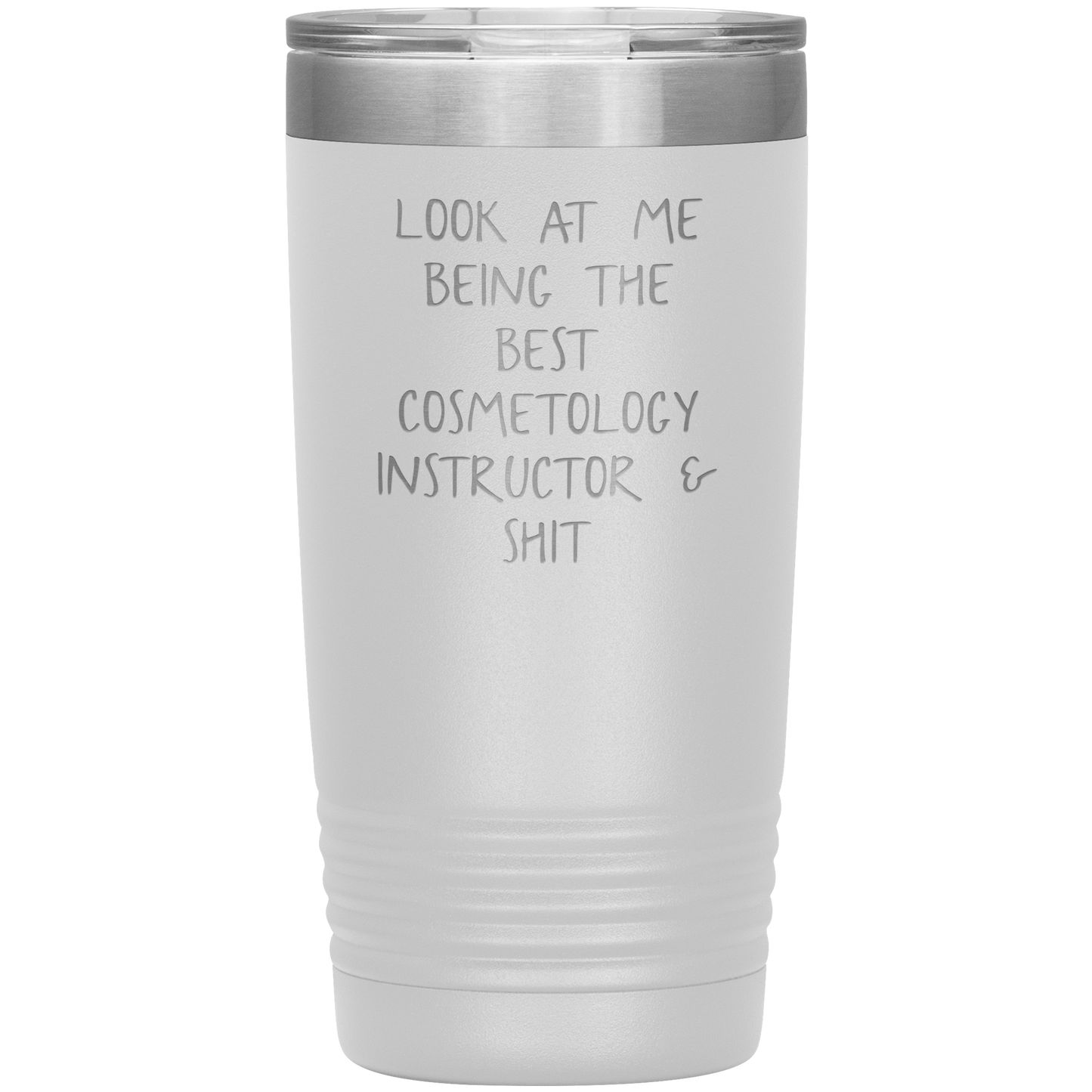 Cosmetology Instructor Tumbler, Funny Cosmetologist Instructor Travel Coffee Mug, Birthday Gifts for Men and Women