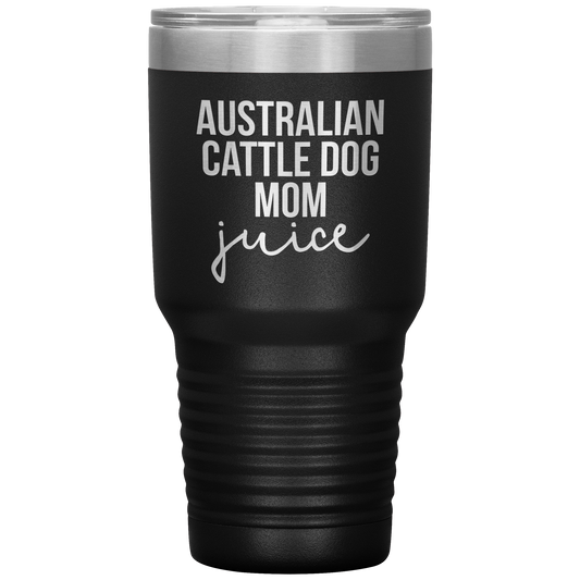 Australian Cattle Dog Mom Tumbler, Funny Travel Coffee Mug, Birthday Gifts for Men and Women