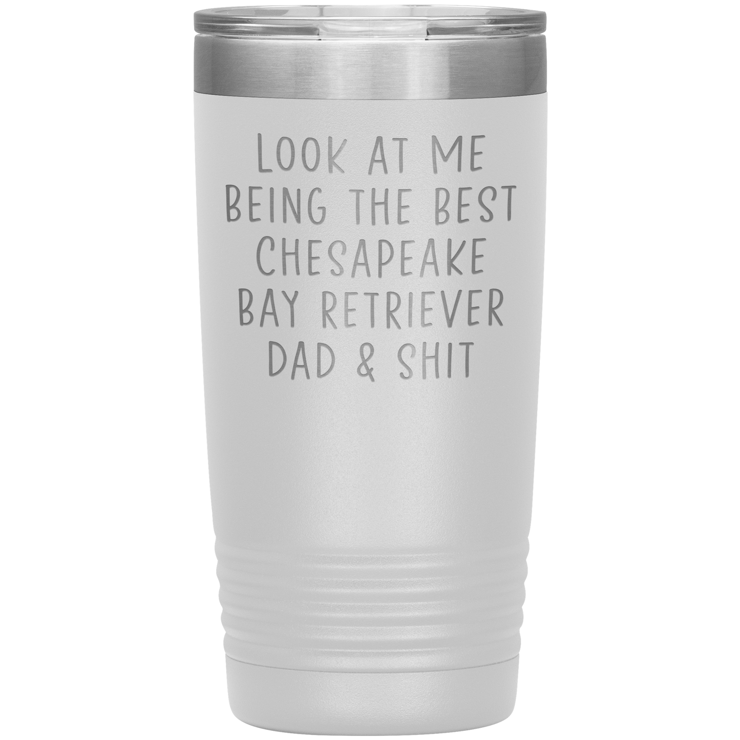 Chesapeake Bay Retriever Dad Tumbler, Funny Travel Coffee Mug, Birthday Gifts for Men and Women