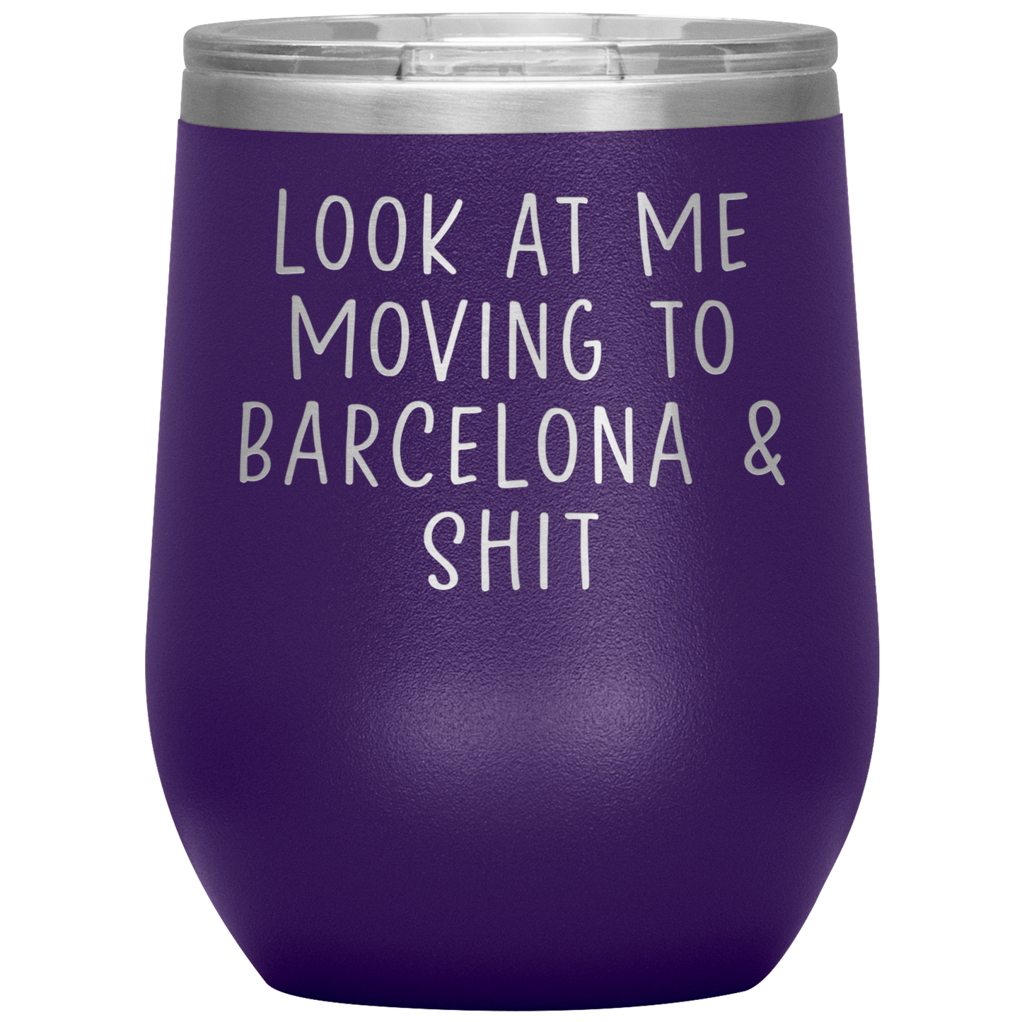 Moving to Barcelona Spain Wine Tumbler, Funny Moving Away Gifts, Housewarming Travel Wine Cup, Birthday Gifts for Men and Women