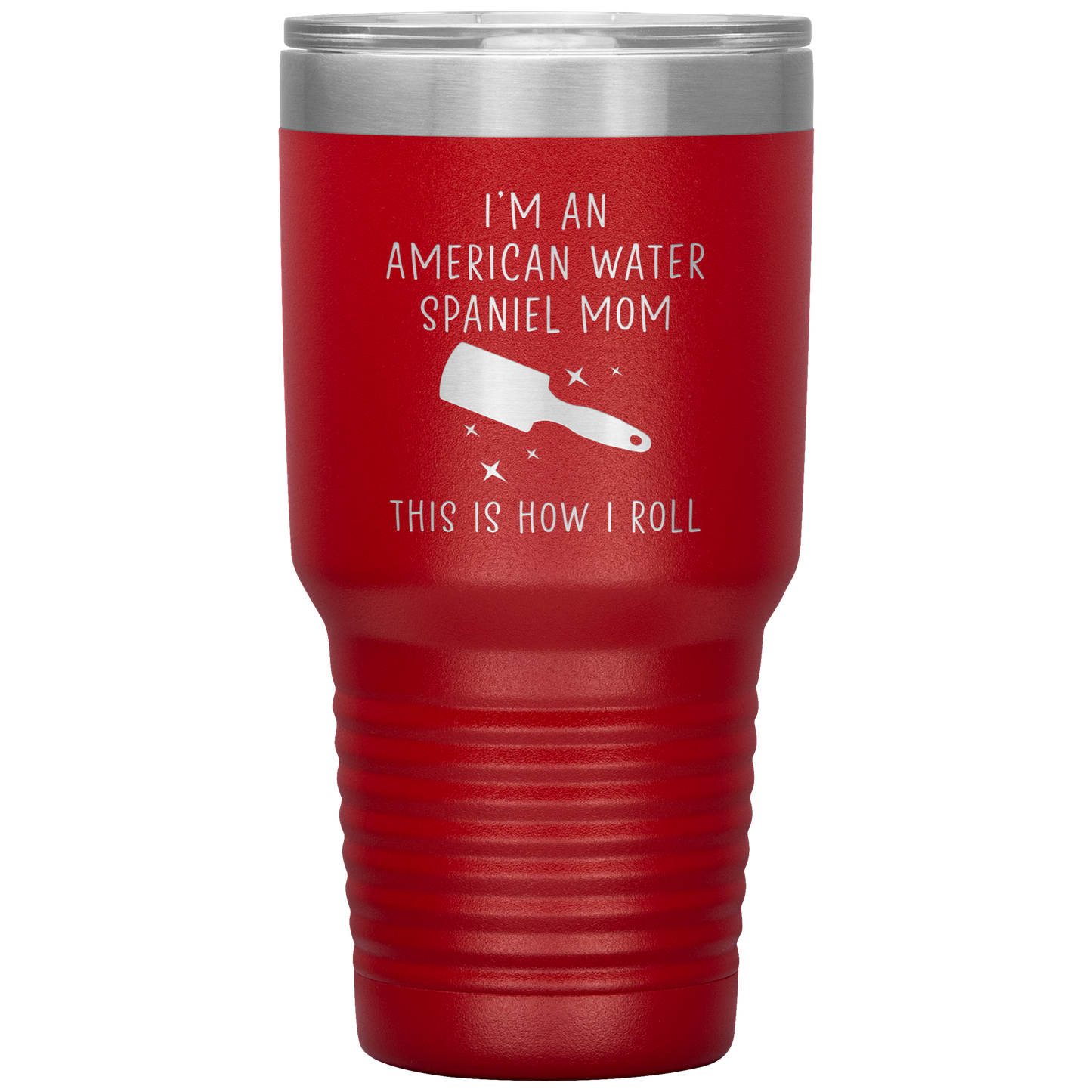 American Water Spaniel Mom Tumbler, Funny Travel Coffee Mug, Birthday Gifts for Men and Women