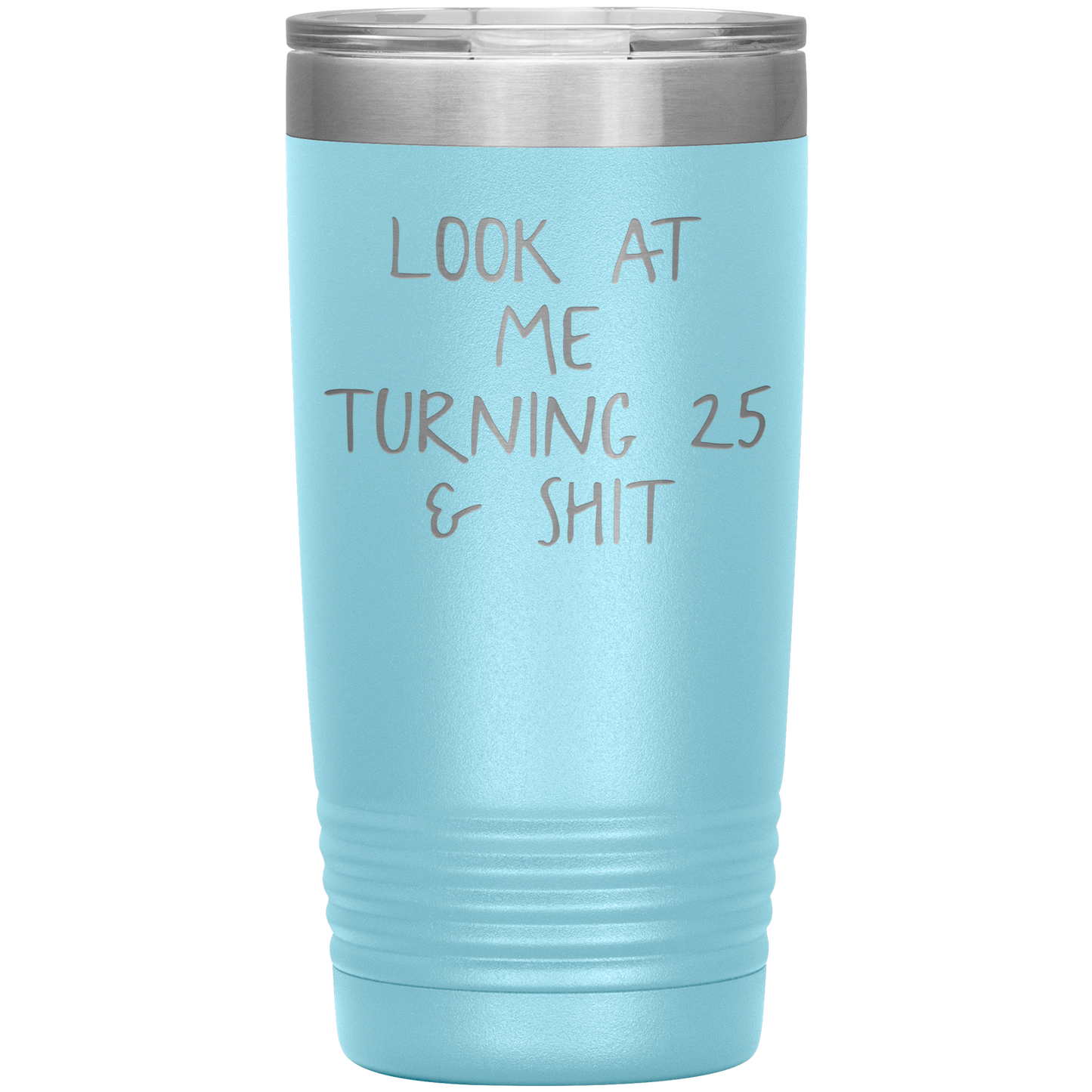 25th Birthday Tumbler, 25th Birthday Gifts, Travel Coffee Mug, Birthday Gifts for Men and Women