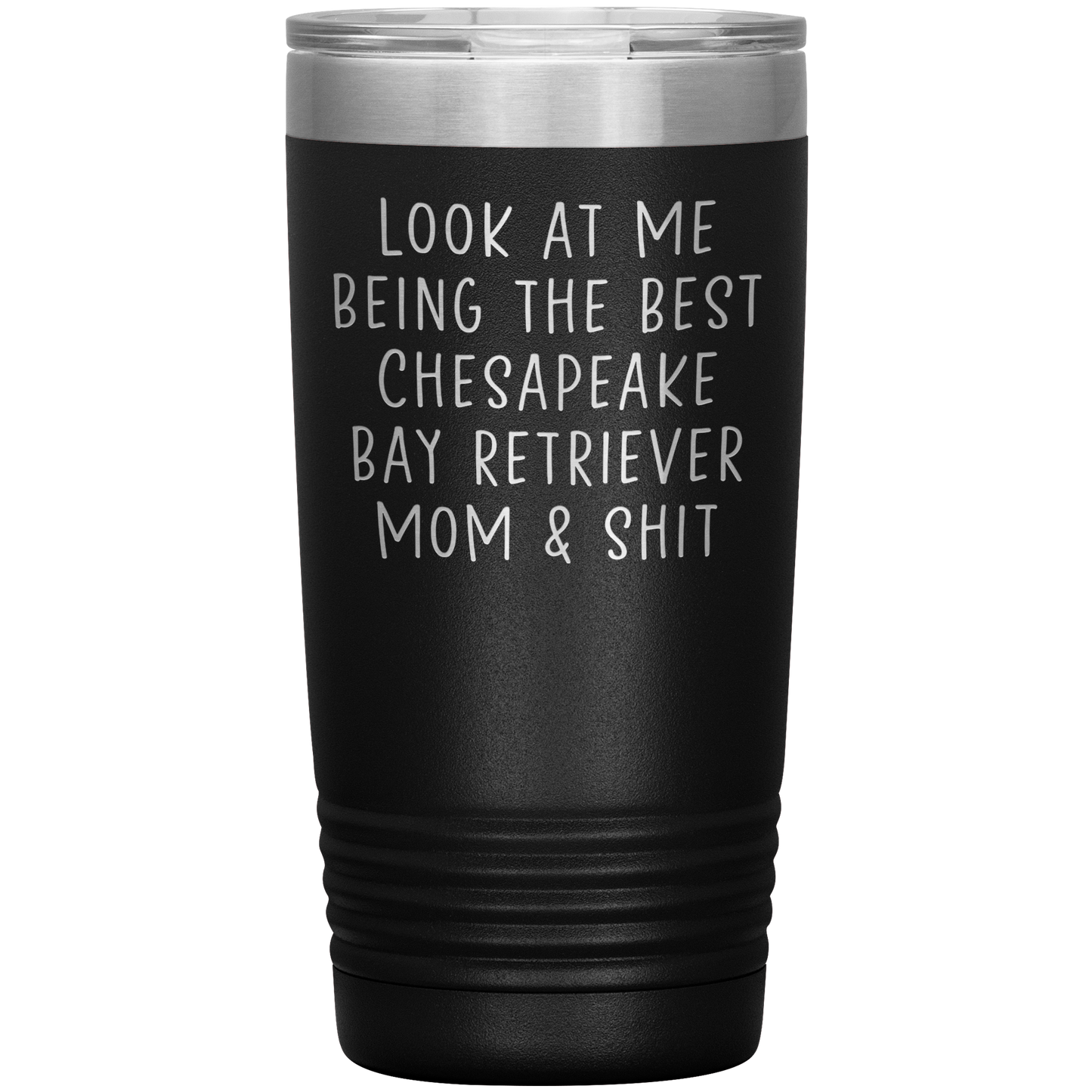 Chesapeake Bay Retriever Mom Tumbler, Funny Travel Coffee Mug, Birthday Gifts for Men and Women