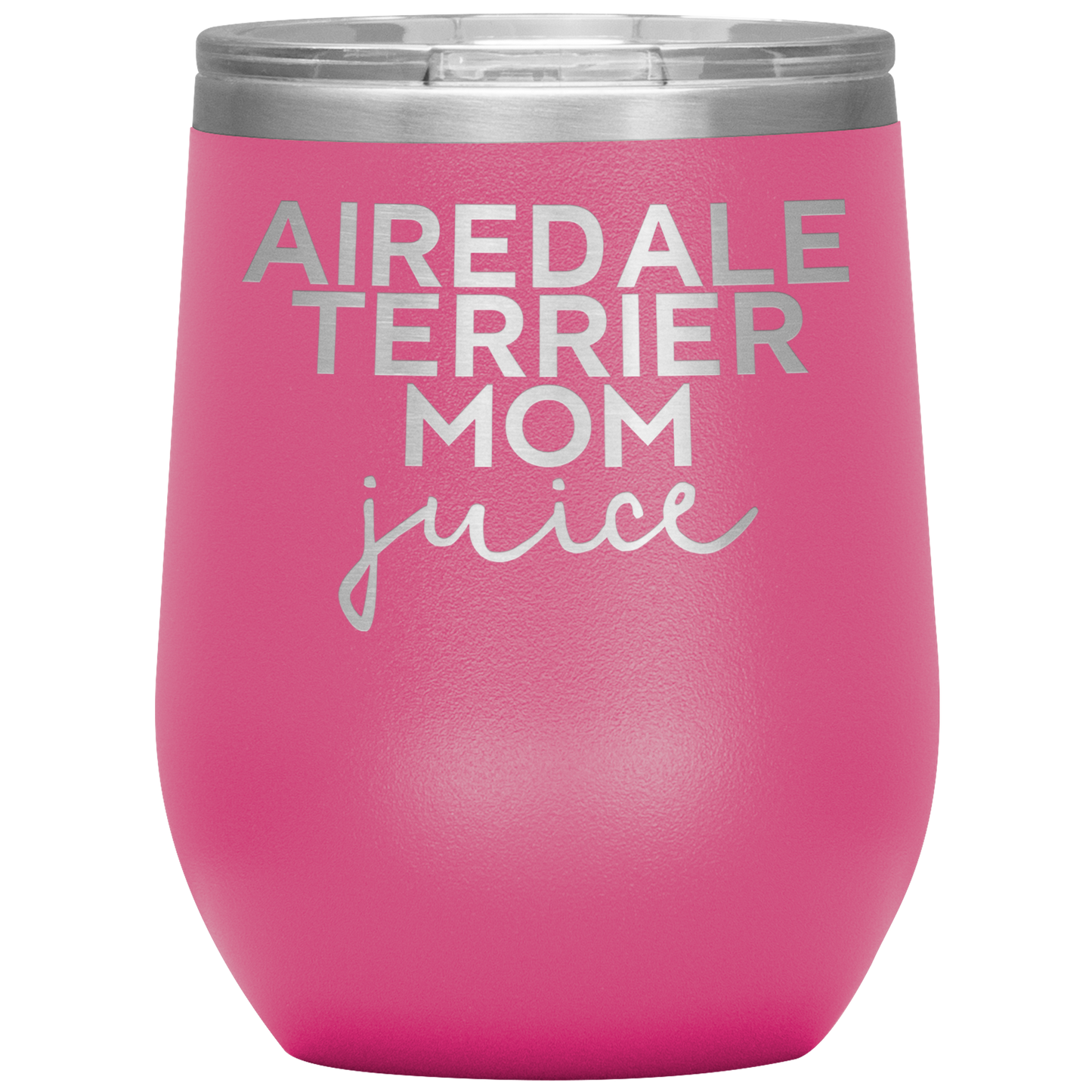 Airedale Terrier Mom Wine Tumbler, Airedale Terrier Mom Gifts, Wine Cup, Birthday Gifts for Men and Women