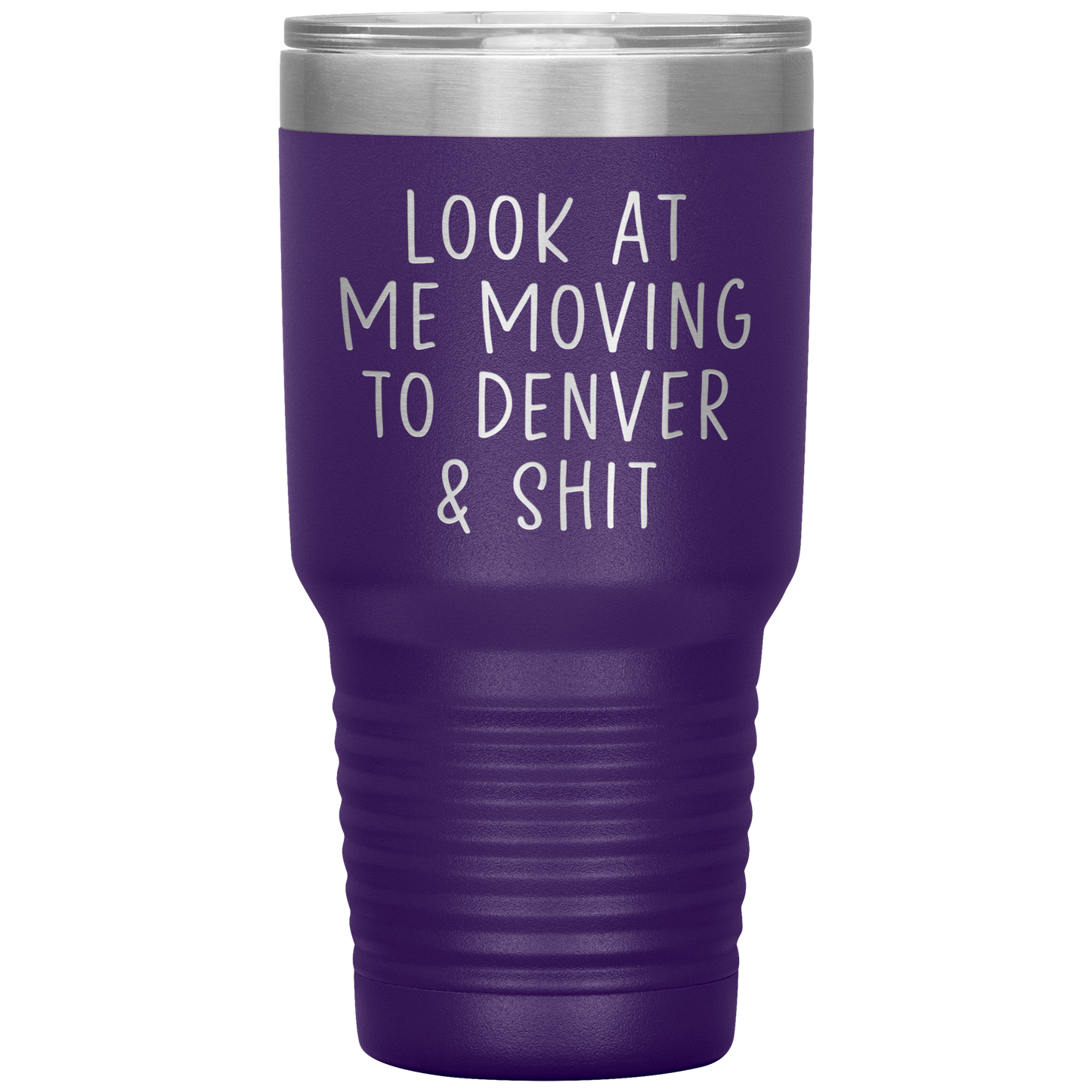 Moving to Denver Tumbler, Moving to Denver Gifts, Travel Coffee Mug, Birthday Gifts for Men and Women