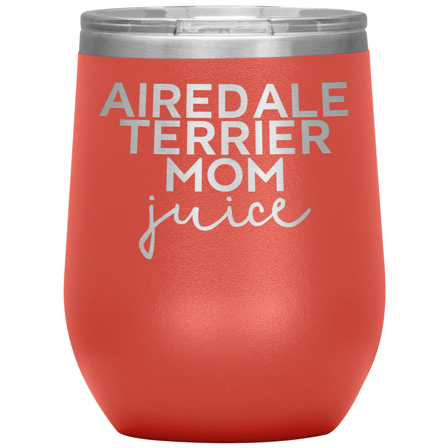 Airedale Terrier Mom Wine Tumbler, Airedale Terrier Mom Gifts, Wine Cup, Birthday Gifts for Men and Women